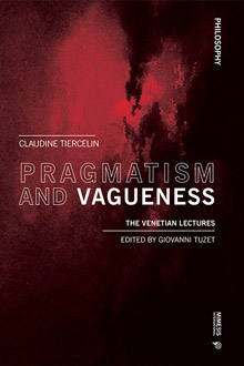 Pragmatism and Vagueness. The Venetian Lectures