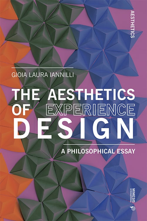 The Aesthetics of Experience Design. A Philosophical Essay