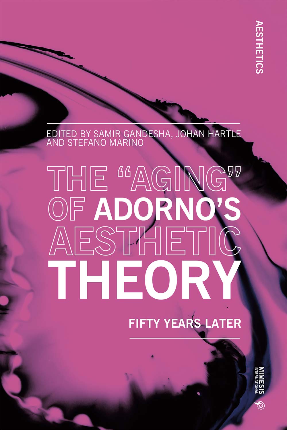 The "aging” of Adorno’s Aesthetic Theory. Fifty Years Later Couverture du livre