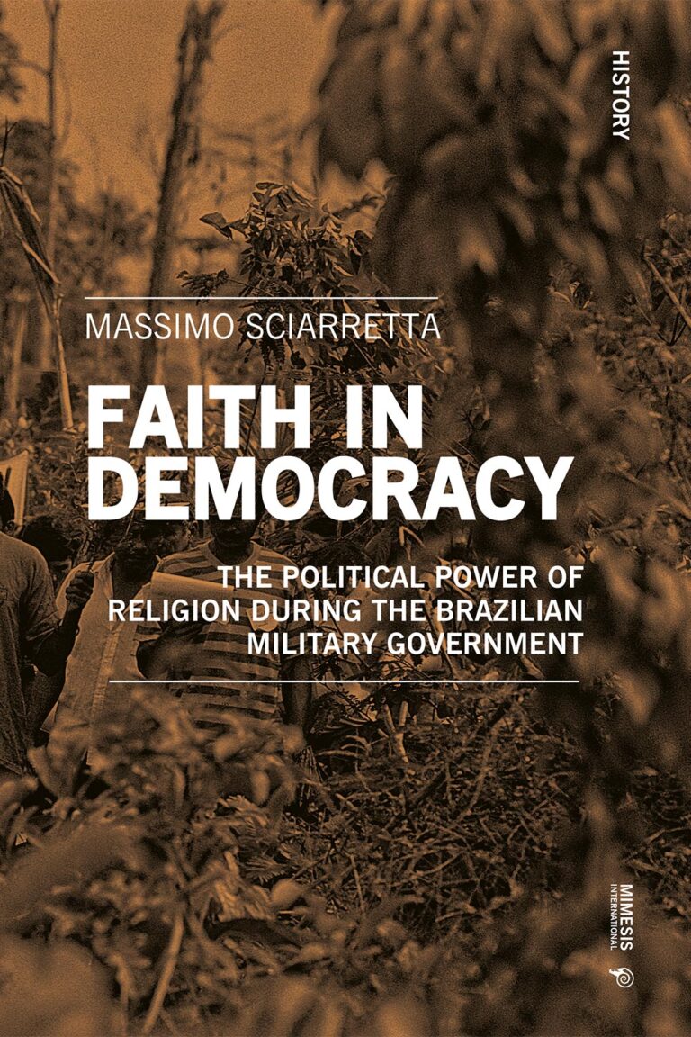 Faith in Democracy. The Political Power of Religion During the Brazilian Military Government