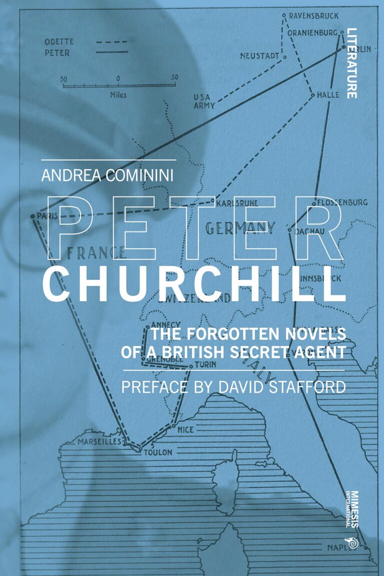 Peter Churchill. The Forgotten Novels of a British Secret Agent