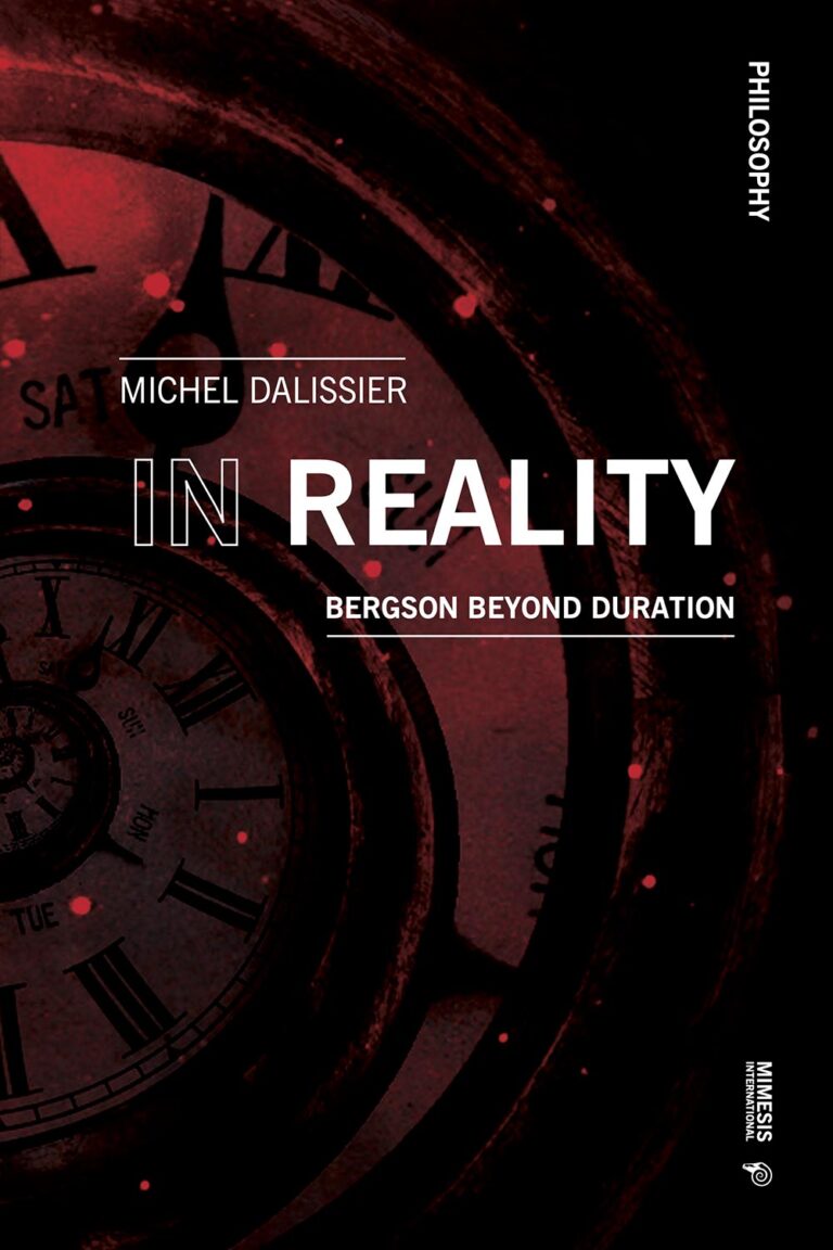 In Reality. Bergson Beyond Duration