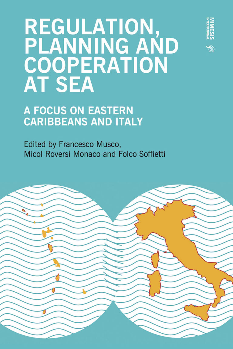 Regulation, Planning and Cooperation at Sea. A Focus on Eastern Caribbeans and Italy