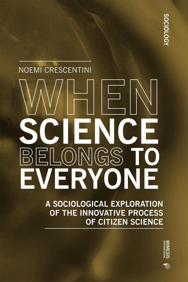 When Science Belongs to Everyone. A Sociological Exploration of the Innovative Process of Citizen Science